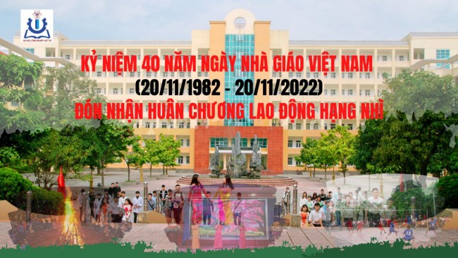 Trường Đại học Công nghiệp Việt Trì tổ chức các hoạt động, sự kiện hướng tới chào mừng Ngày Nhà giáo Việt Nam 20-11 và đón nhận Huân chương Lao động hạng Nhì